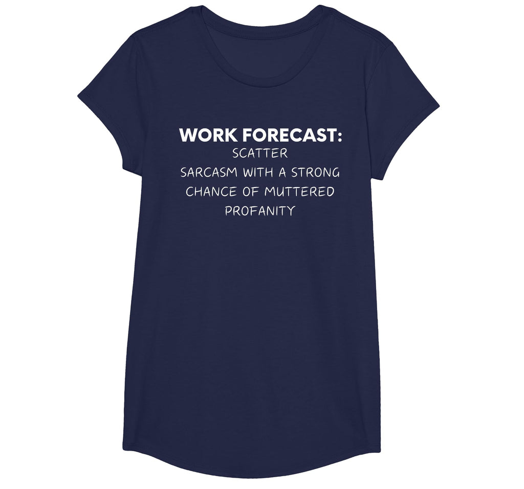 Funny Saying Work Forecast Sarcasm Gag Women Men Colleagues T-Shirt