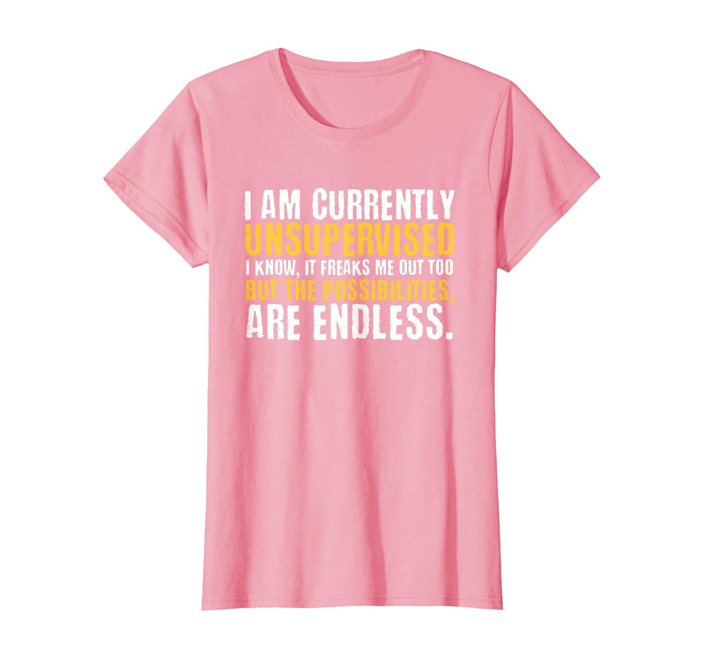 I'm Currently Unsupervised Funny Sarcastic T-Shirt