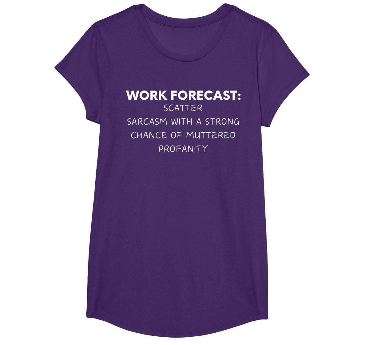 Funny Saying Work Forecast Sarcasm Gag Women Men Colleagues T-Shirt