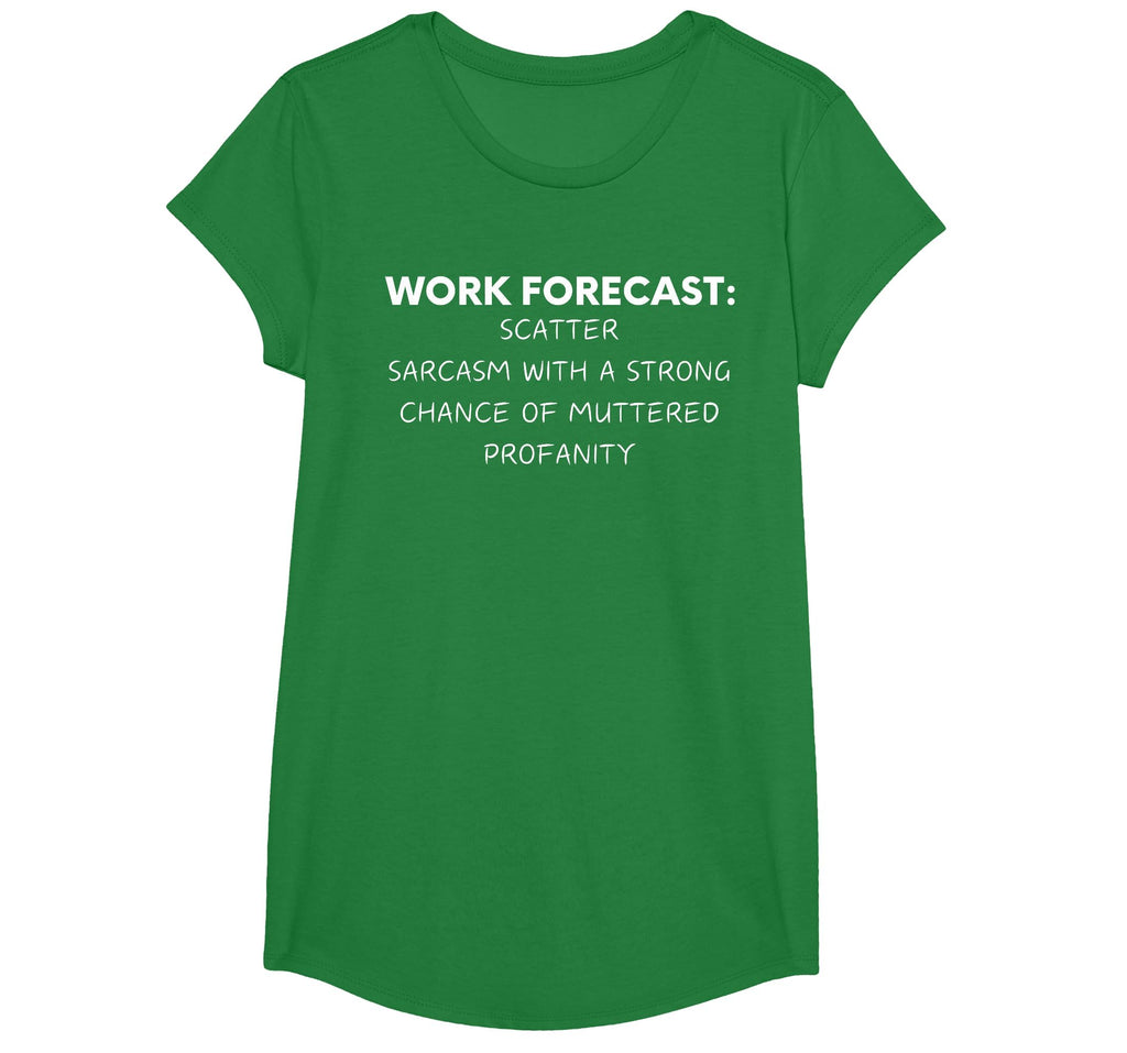 Funny Saying Work Forecast Sarcasm Gag Women Men Colleagues T-Shirt