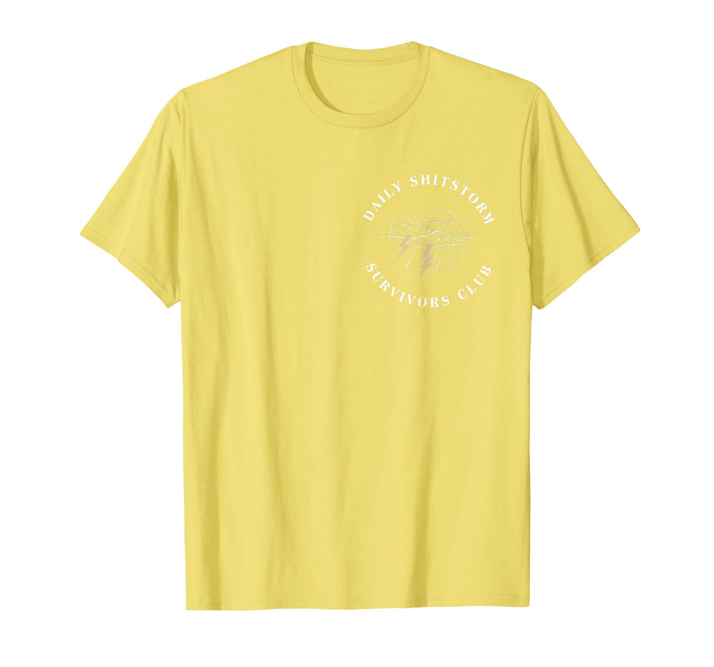 Daily Shitstorm Survivors Club Funny Sarcastic Coworker Gag T-Shirt