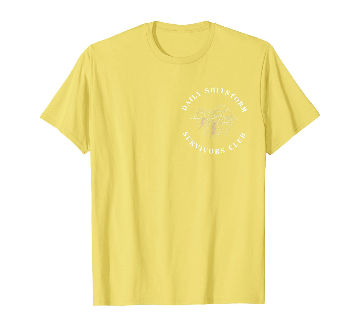 Daily Shitstorm Survivors Club Funny Sarcastic Coworker Gag T-Shirt