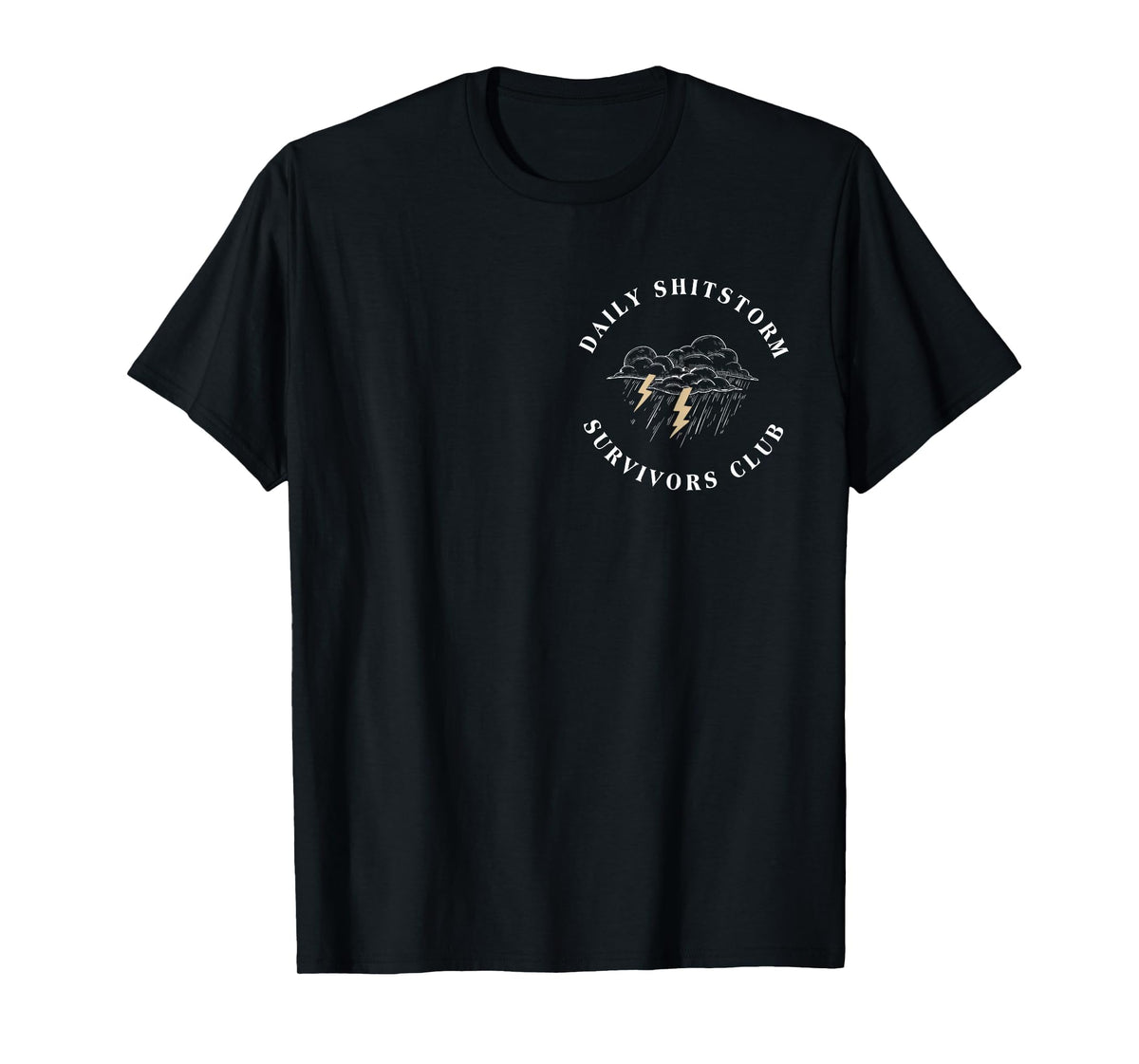 Daily Shitstorm Survivors Club Funny Sarcastic Coworker Gag T-Shirt