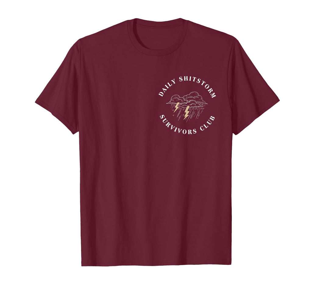 Daily Shitstorm Survivors Club Funny Sarcastic Coworker Gag T-Shirt