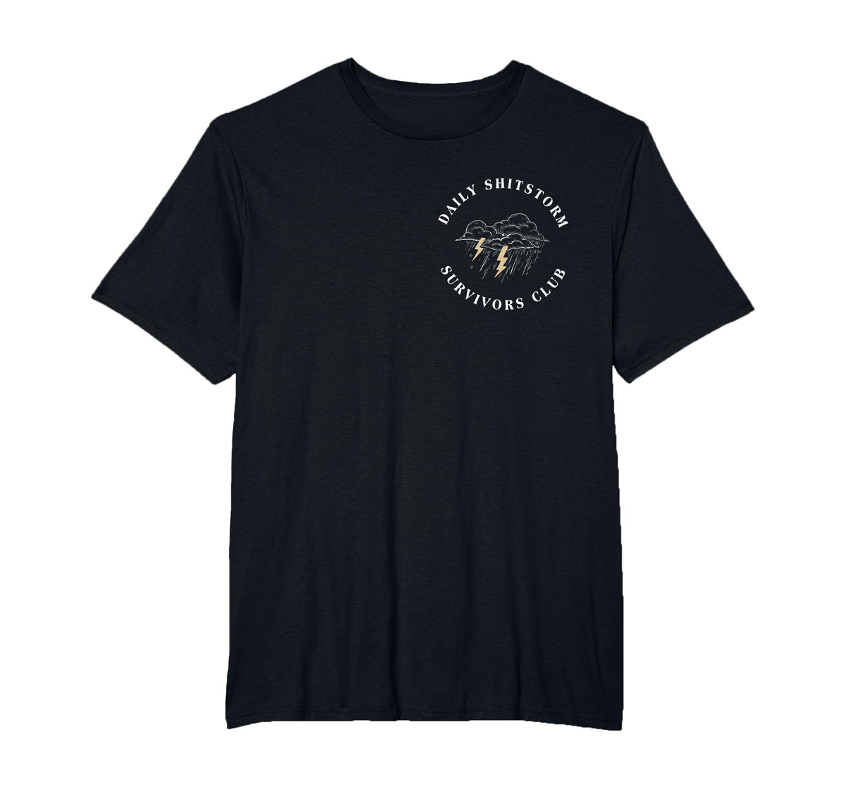 Daily Shitstorm Survivors Club Funny Sarcastic Coworker Gag T-Shirt