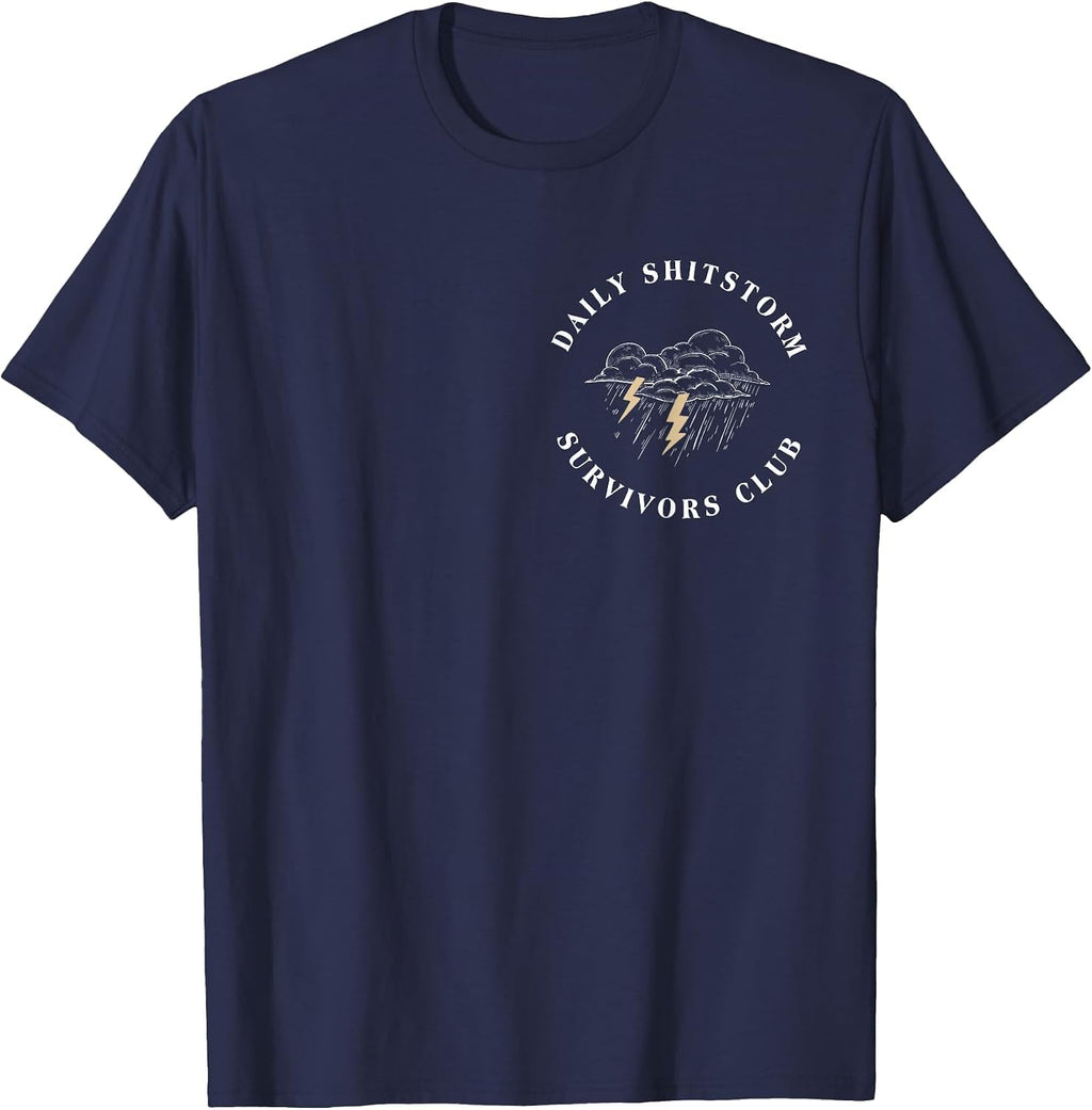 Daily Shitstorm Survivors Club Funny Sarcastic Coworker Gag T-Shirt