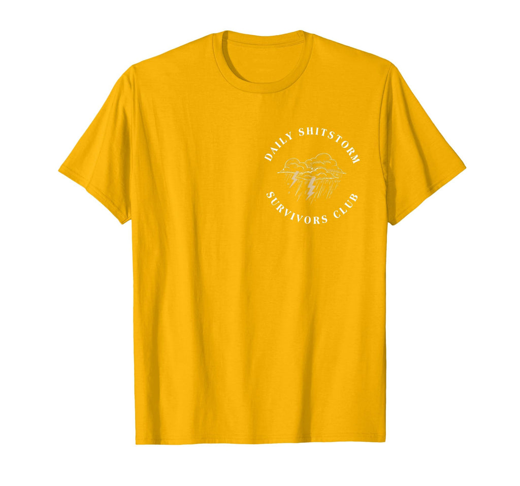 Daily Shitstorm Survivors Club Funny Sarcastic Coworker Gag T-Shirt