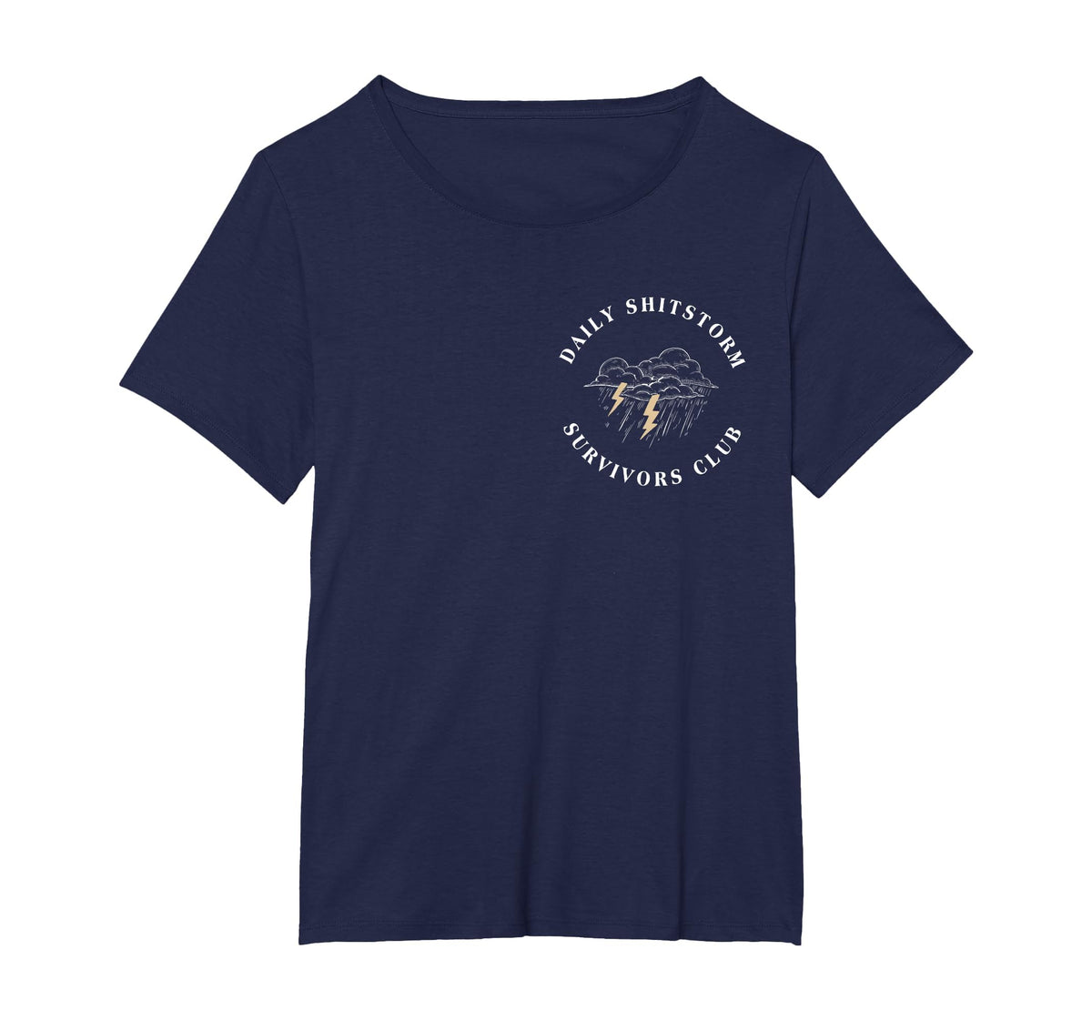 Daily Shitstorm Survivors Club Funny Sarcastic Coworker Gag T-Shirt