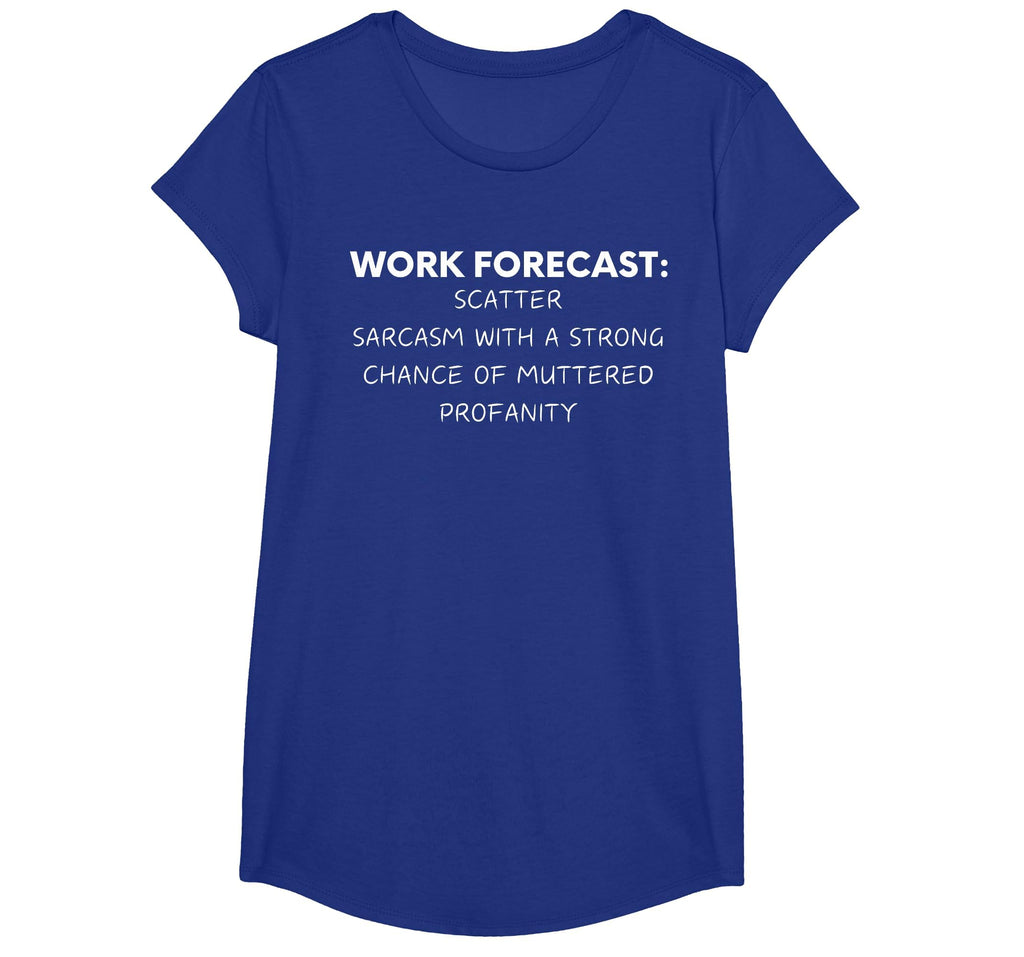 Funny Saying Work Forecast Sarcasm Gag Women Men Colleagues T-Shirt