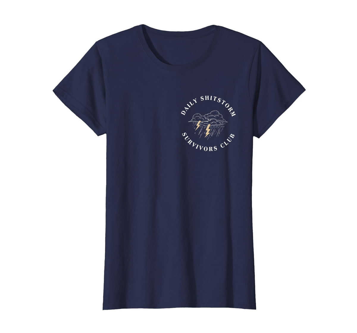 Daily Shitstorm Survivors Club Funny Sarcastic Coworker Gag T-Shirt