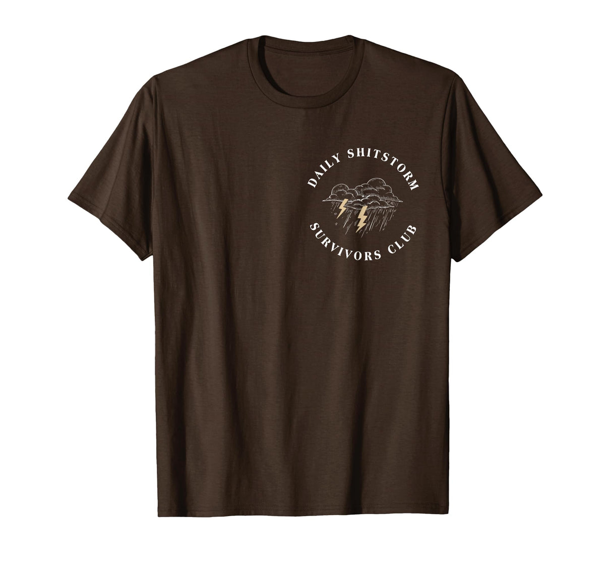 Daily Shitstorm Survivors Club Funny Sarcastic Coworker Gag T-Shirt