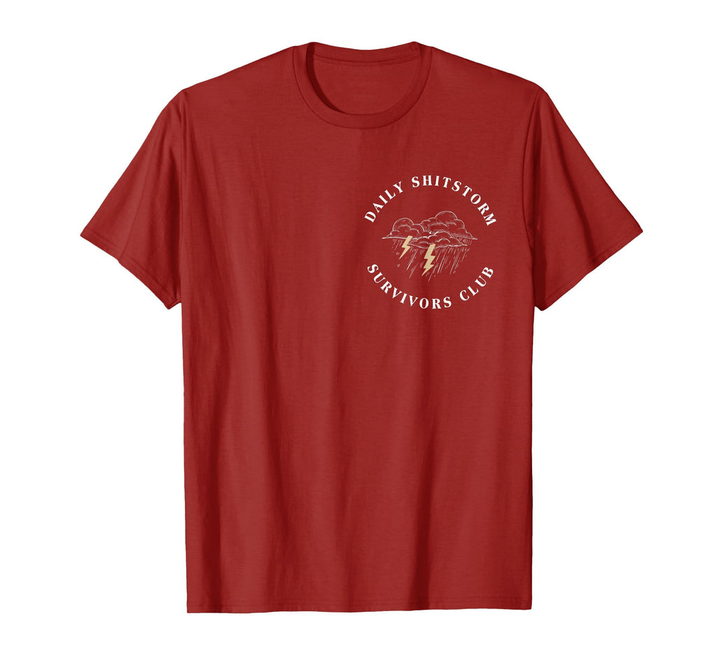 Daily Shitstorm Survivors Club Funny Sarcastic Coworker Gag T-Shirt