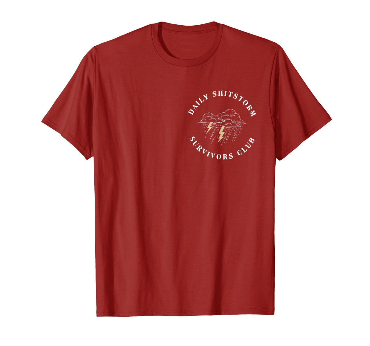 Daily Shitstorm Survivors Club Funny Sarcastic Coworker Gag T-Shirt