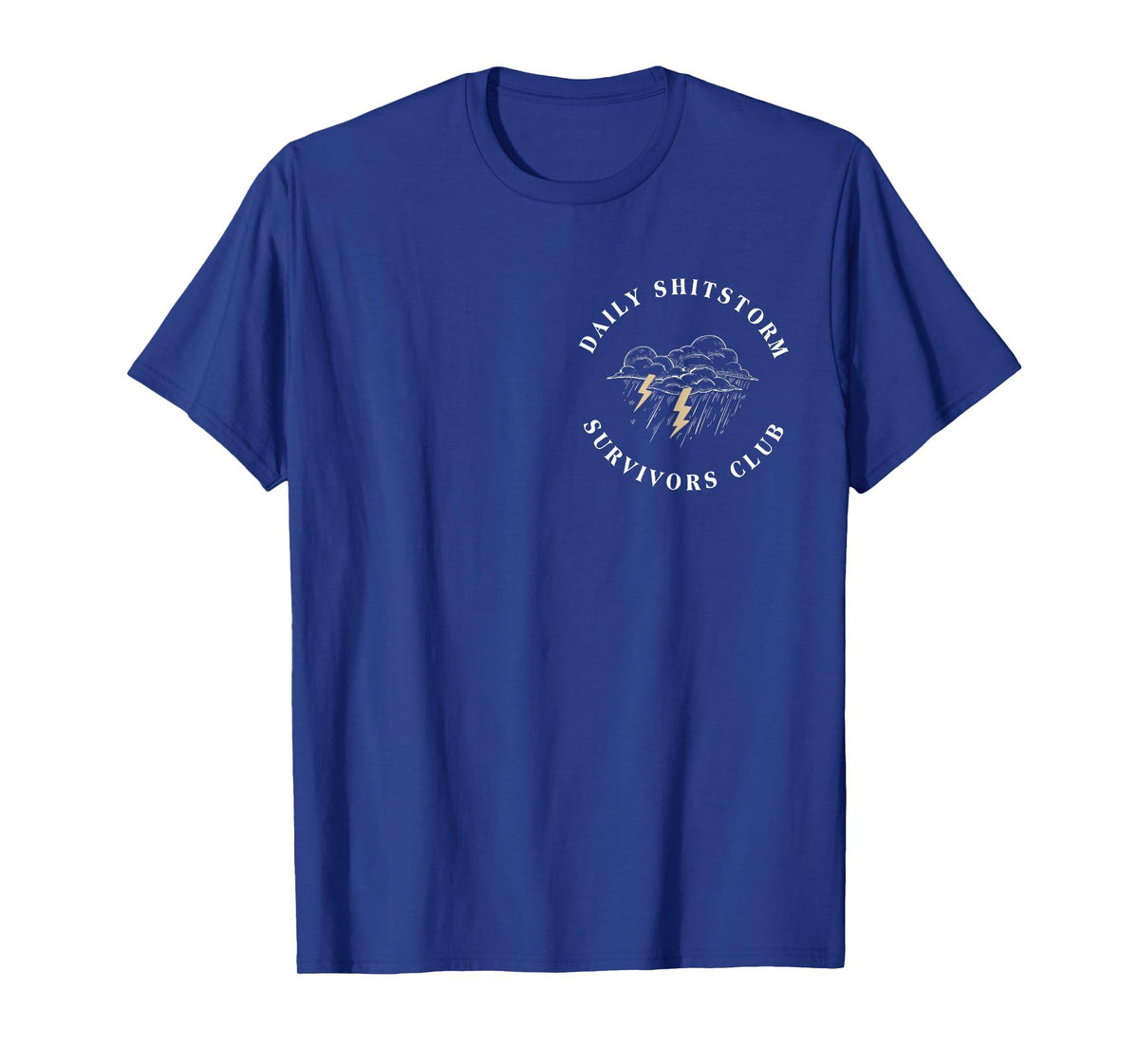 Daily Shitstorm Survivors Club Funny Sarcastic Coworker Gag T-Shirt