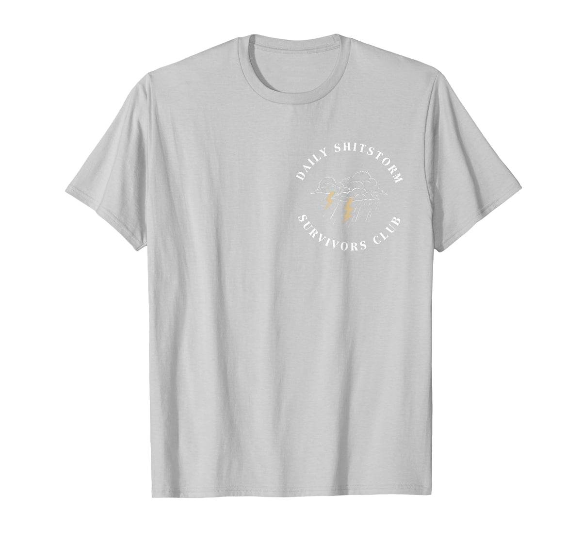 Daily Shitstorm Survivors Club Funny Sarcastic Coworker Gag T-Shirt