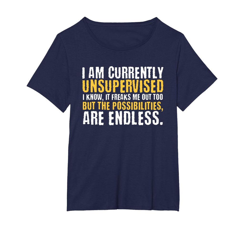 I'm Currently Unsupervised Funny Sarcastic T-Shirt