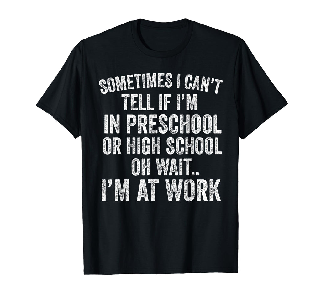 Oh Wait I’m At Work Funny Sarcastic Saying T-Shirt