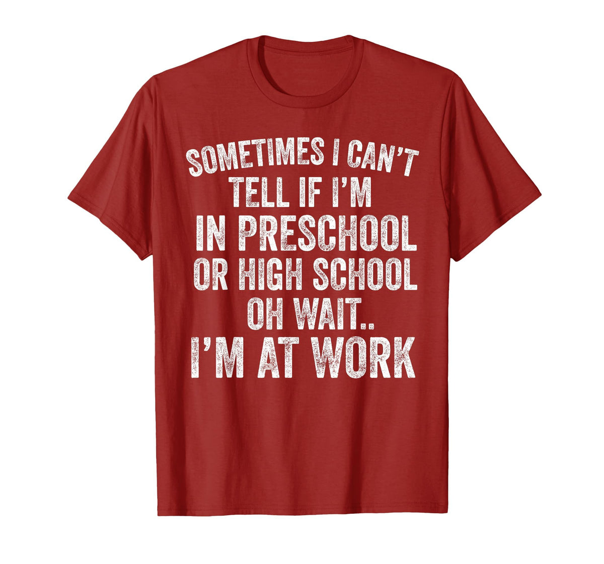 Oh Wait I’m At Work Funny Sarcastic Saying T-Shirt