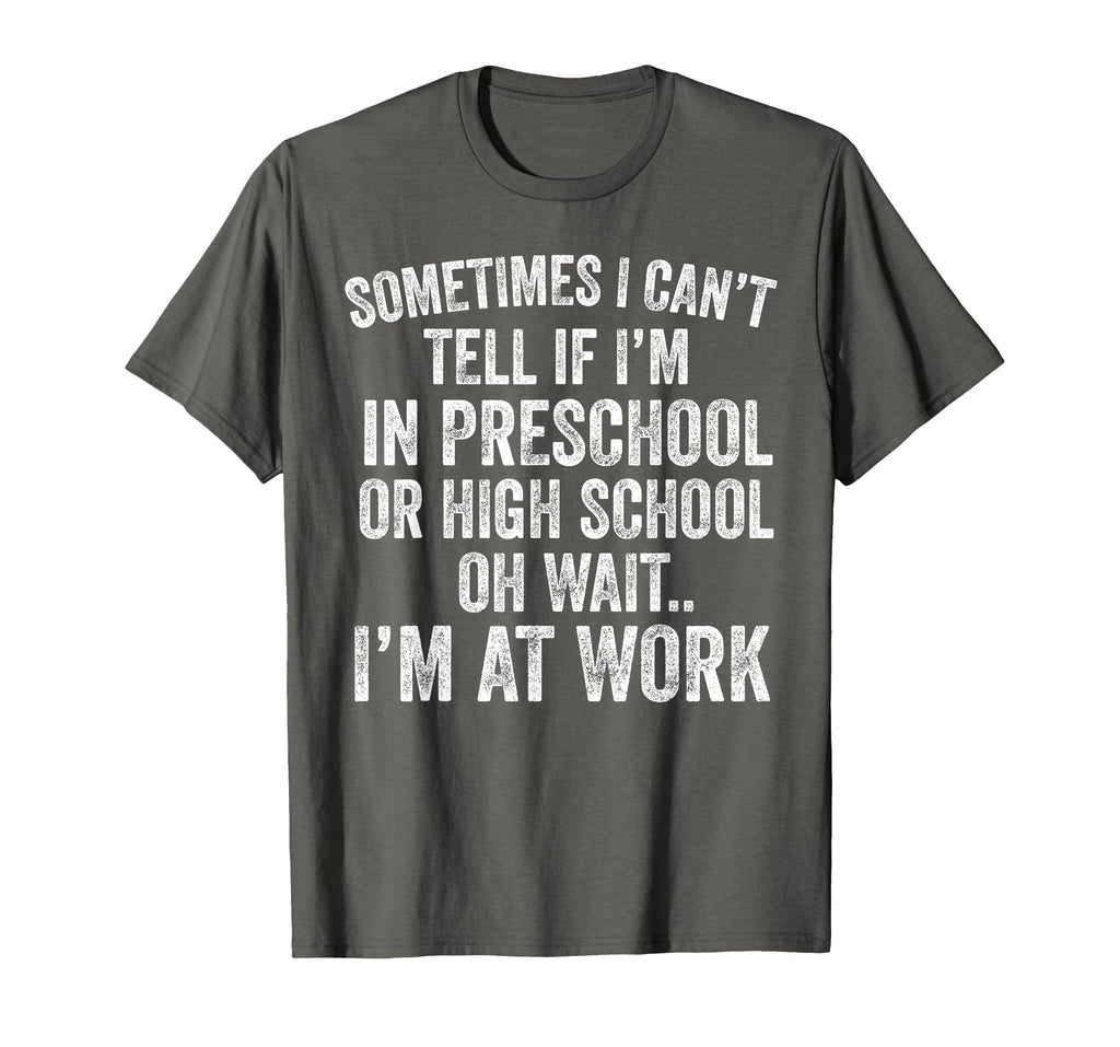 Oh Wait I’m At Work Funny Sarcastic Saying T-Shirt