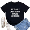 LOOKFACE Women Cute NOT Fragile Shirt Funny Letter Print Graphic Tees