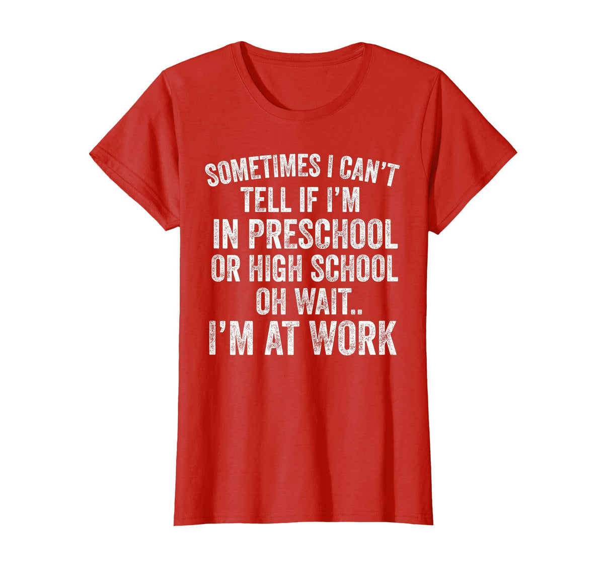 Oh Wait I’m At Work Funny Sarcastic Saying T-Shirt