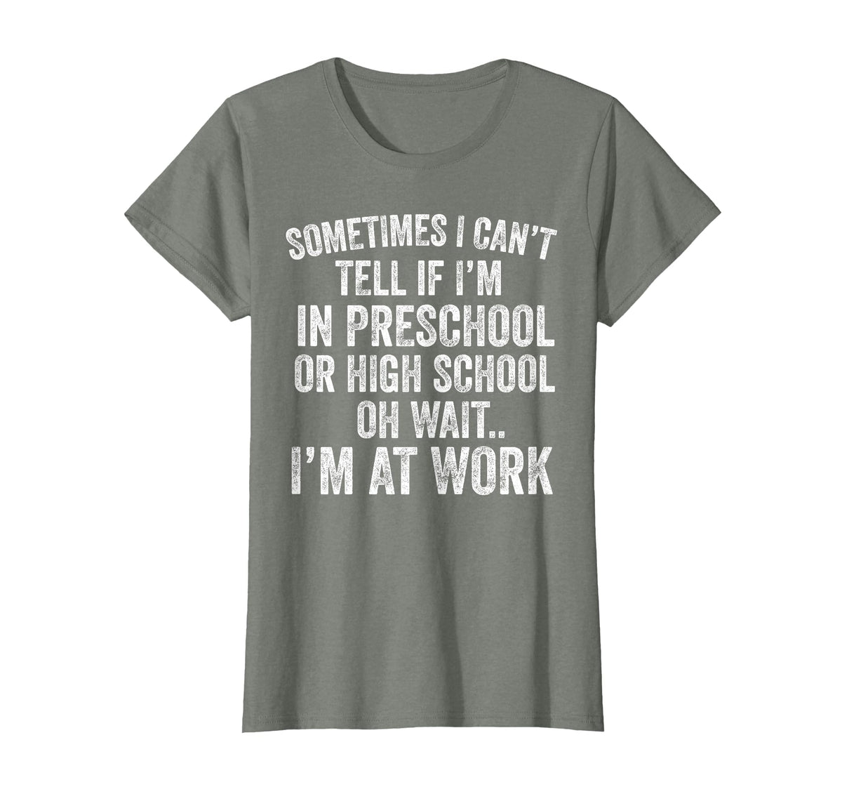 Oh Wait I’m At Work Funny Sarcastic Saying T-Shirt