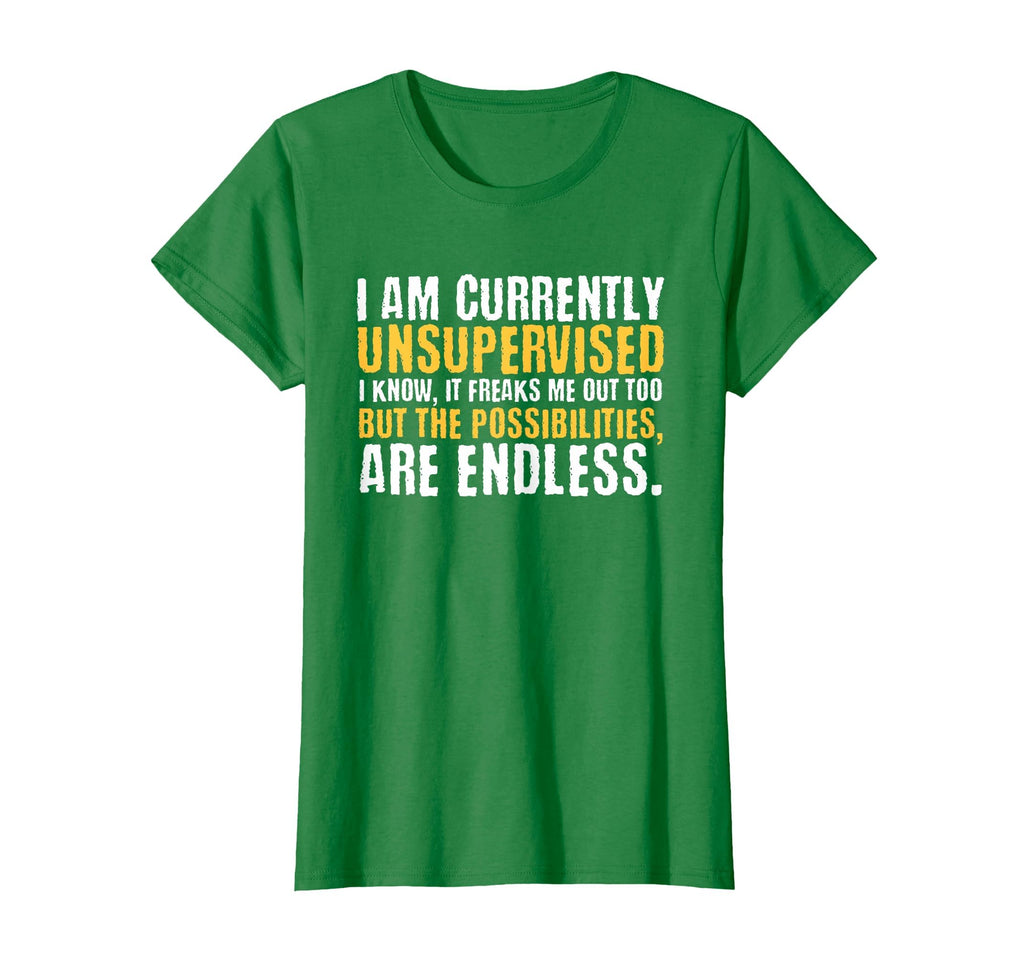 I'm Currently Unsupervised Funny Sarcastic T-Shirt