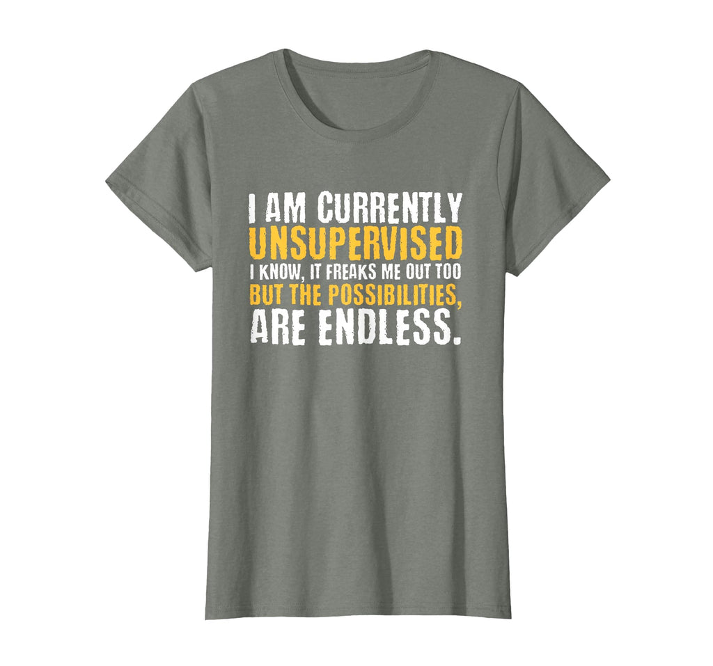 I'm Currently Unsupervised Funny Sarcastic T-Shirt