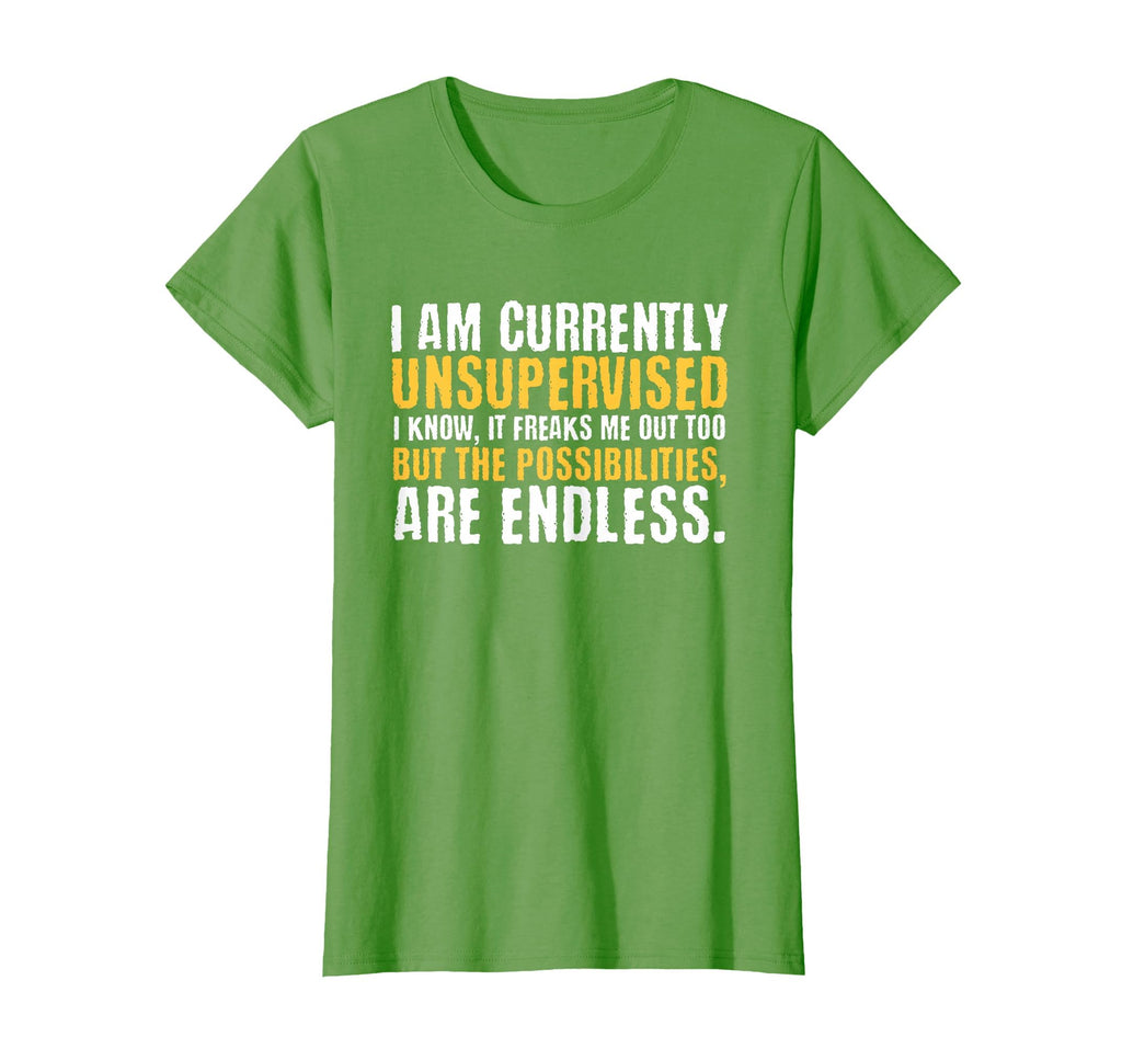 I'm Currently Unsupervised Funny Sarcastic T-Shirt