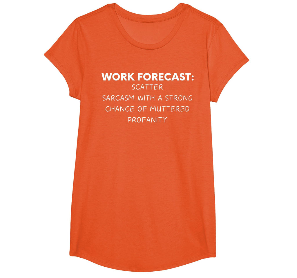 Funny Saying Work Forecast Sarcasm Gag Women Men Colleagues T-Shirt