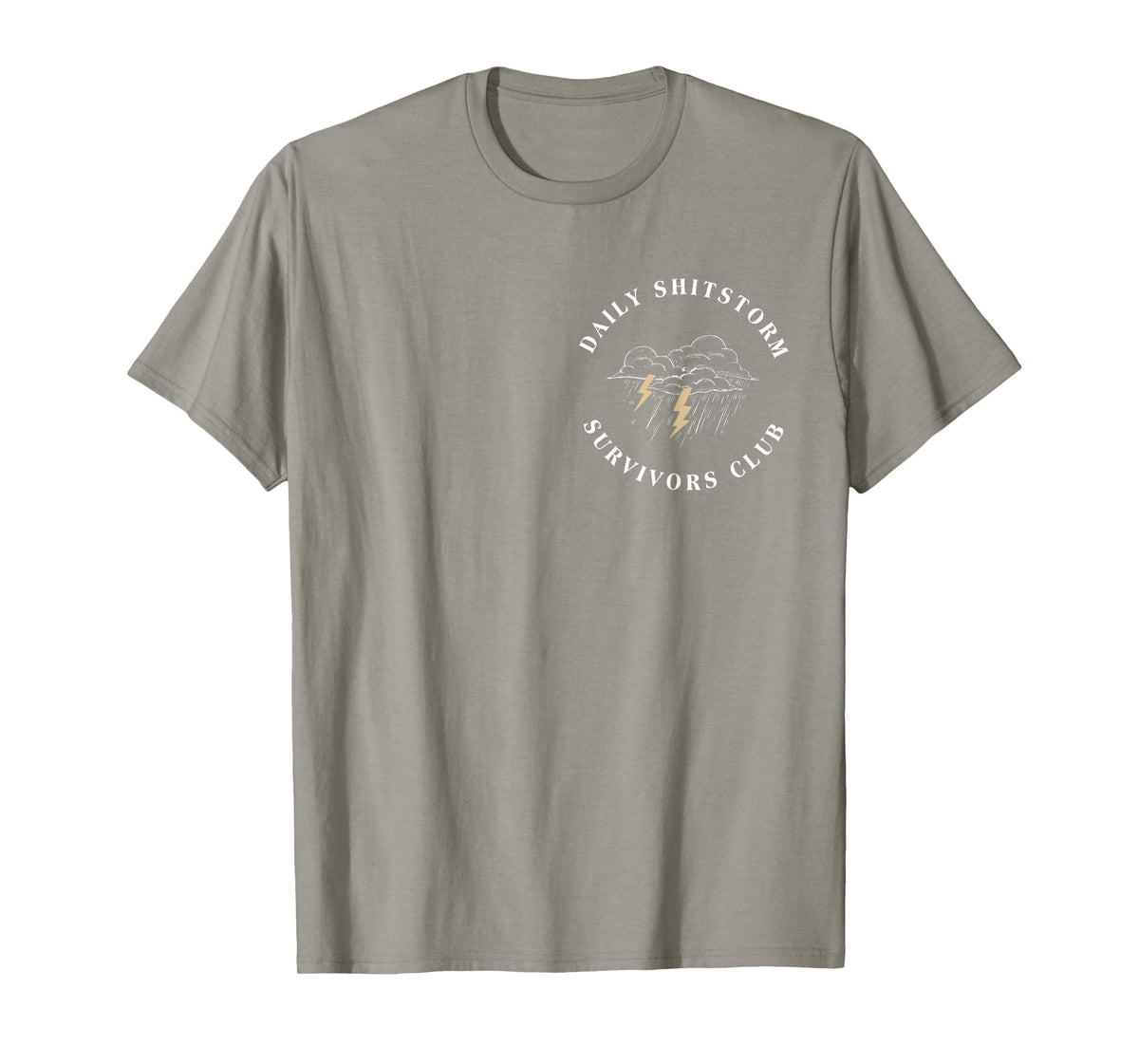 Daily Shitstorm Survivors Club Funny Sarcastic Coworker Gag T-Shirt