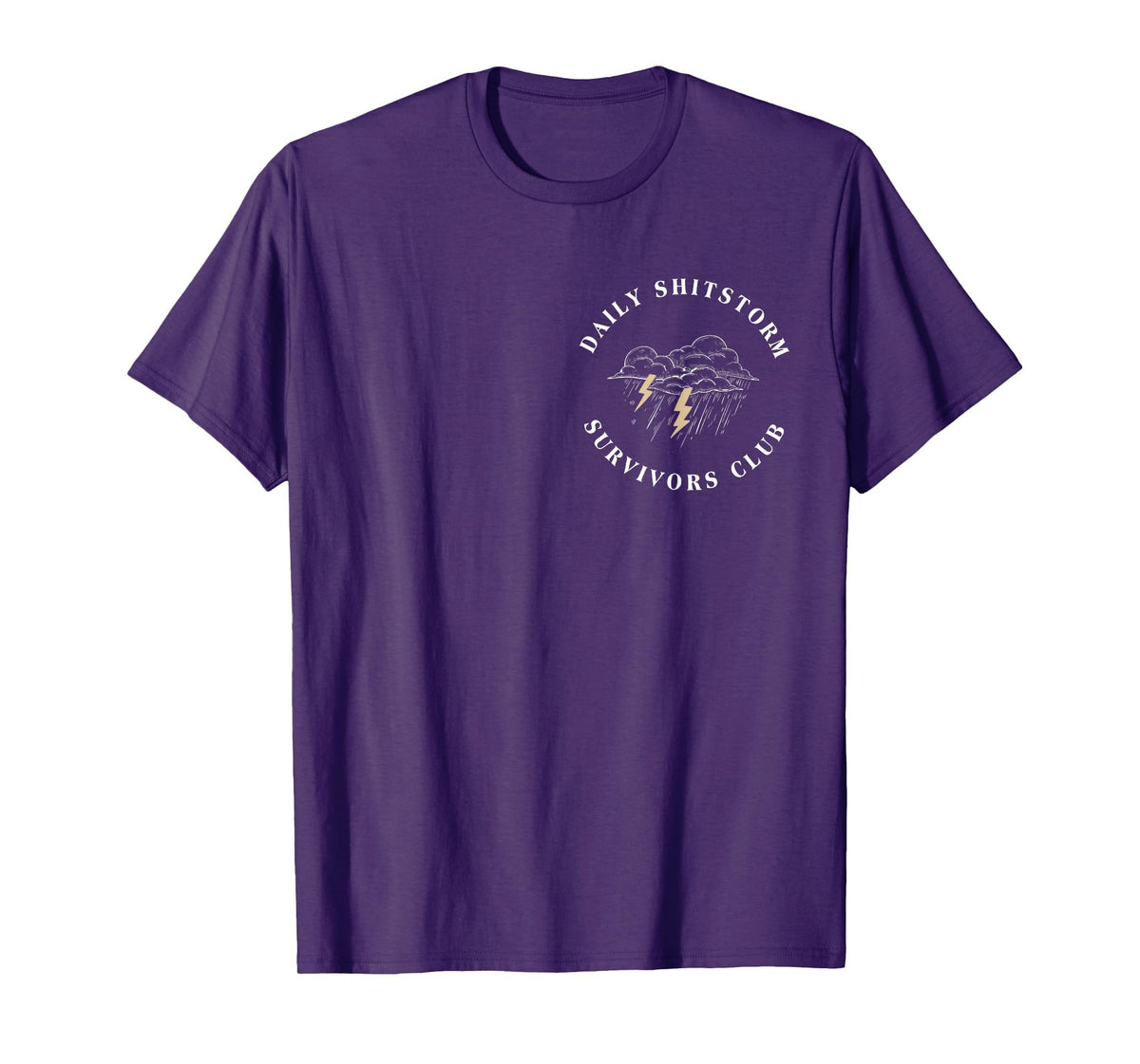 Daily Shitstorm Survivors Club Funny Sarcastic Coworker Gag T-Shirt