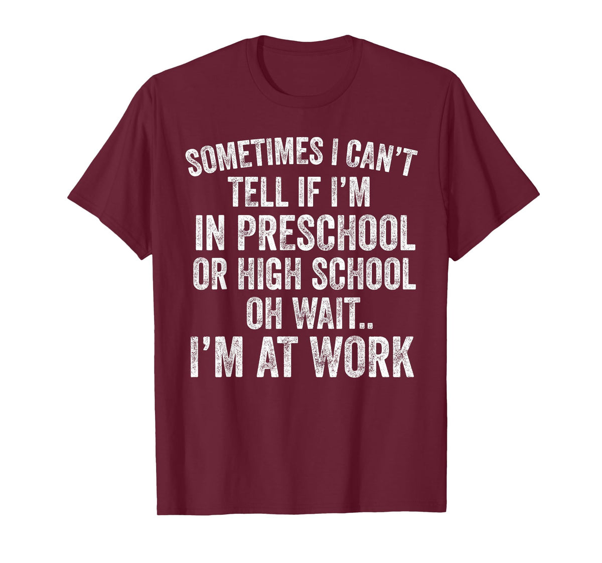 Oh Wait I’m At Work Funny Sarcastic Saying T-Shirt