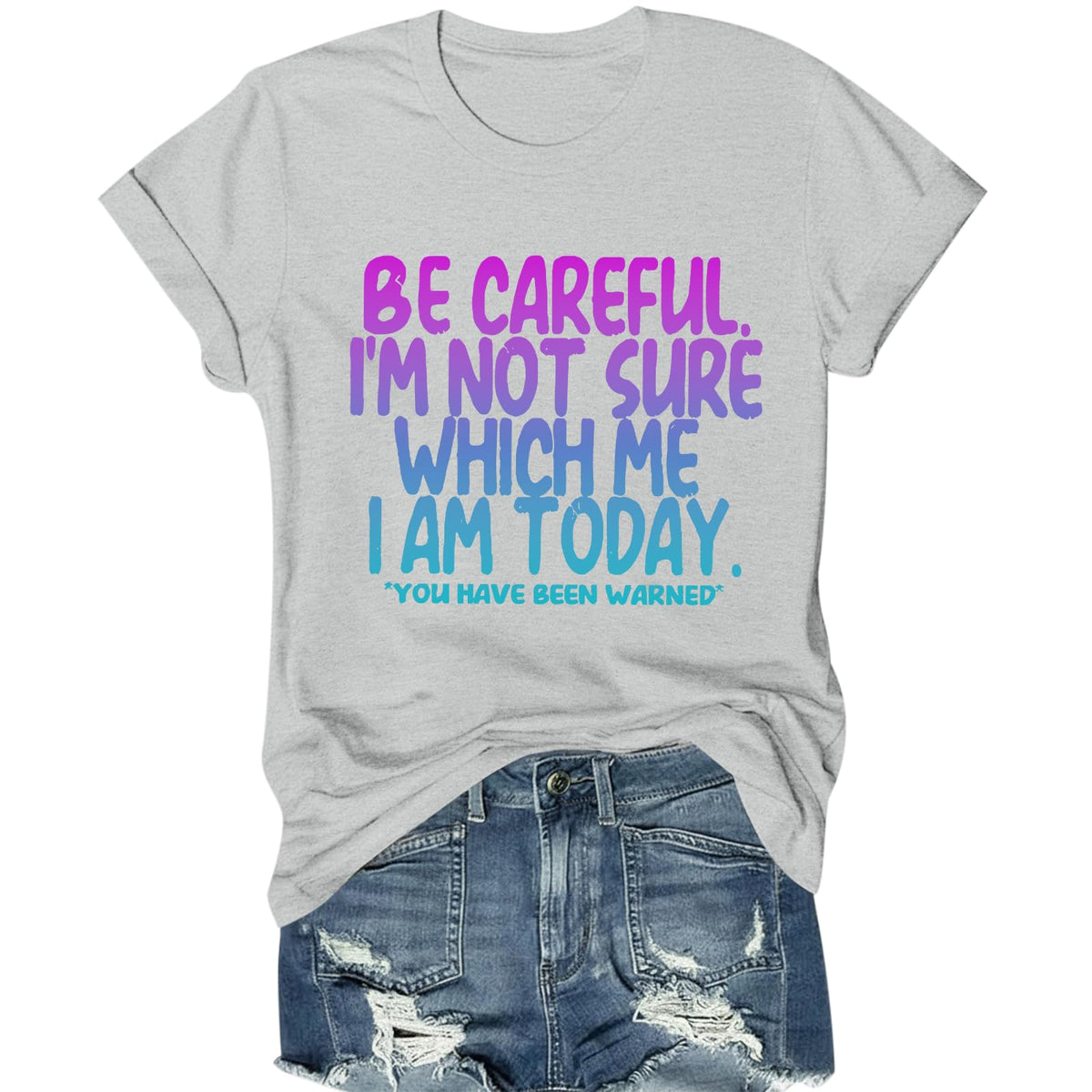 Women's Funny Shirts Sarcastic Tshirts with Novelty Sayings I'm Not Sure Which Me I Am Today Graphic Tees Casual Top