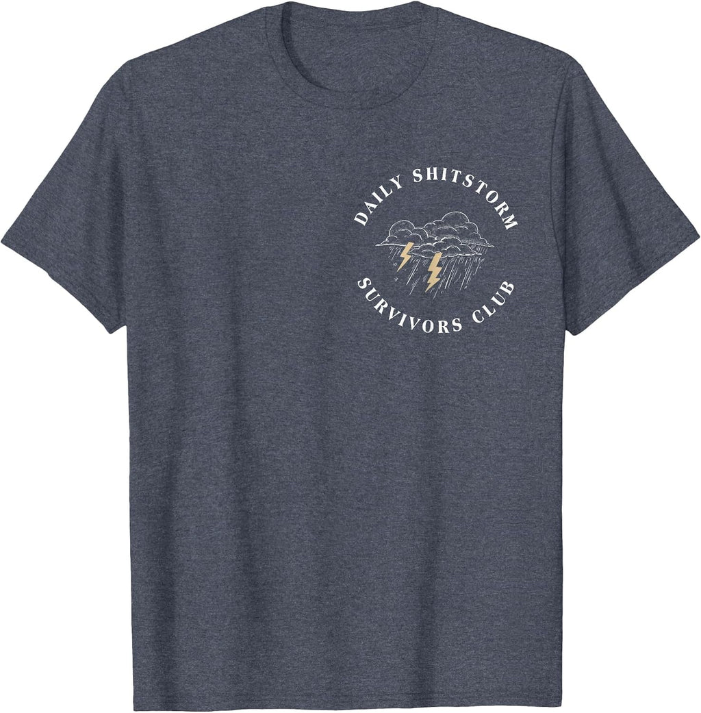 Daily Shitstorm Survivors Club Funny Sarcastic Coworker Gag T-Shirt
