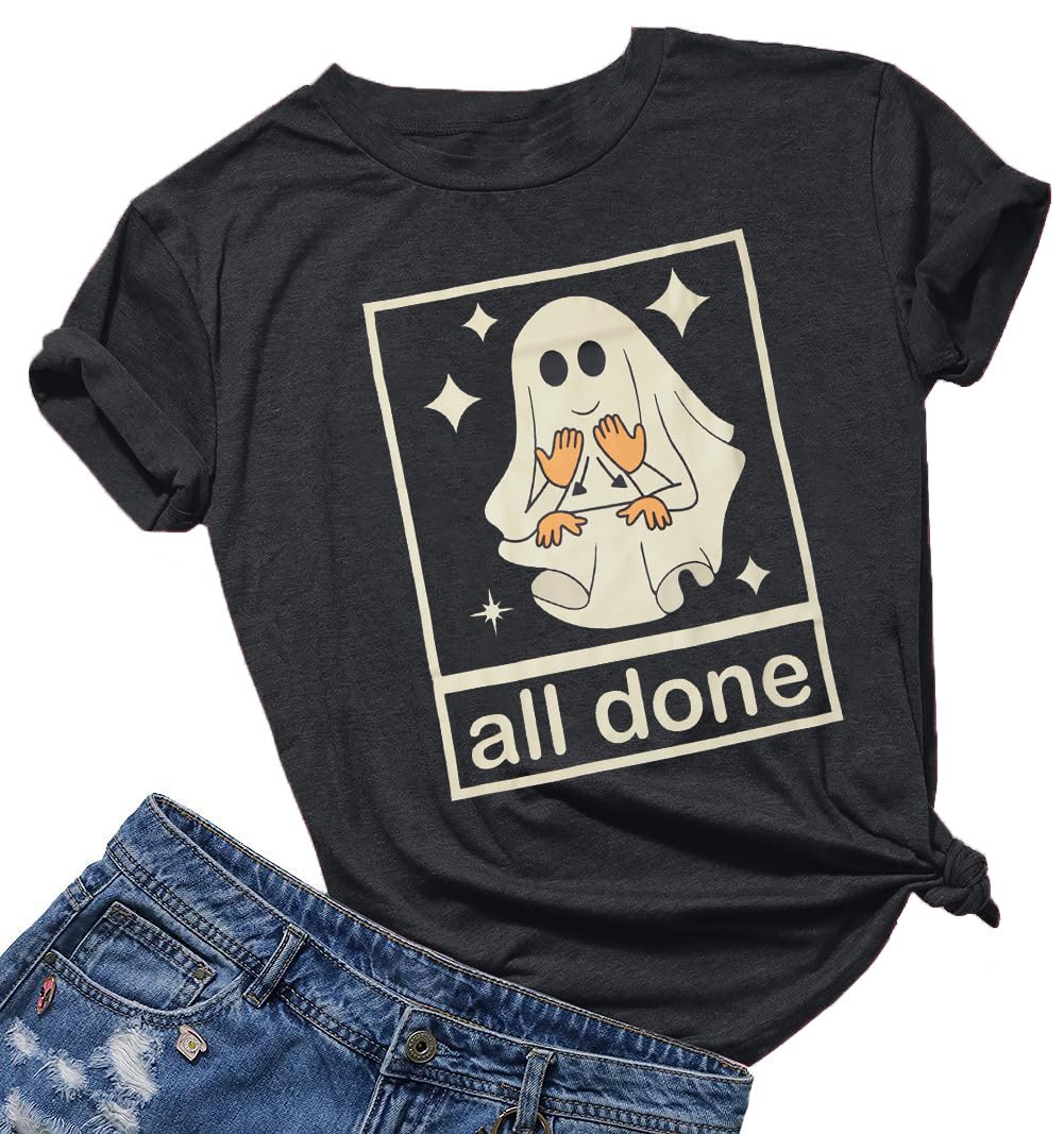 Teacher Halloween Shirt for Women All Done Sign Short Sleeve T-Shirt