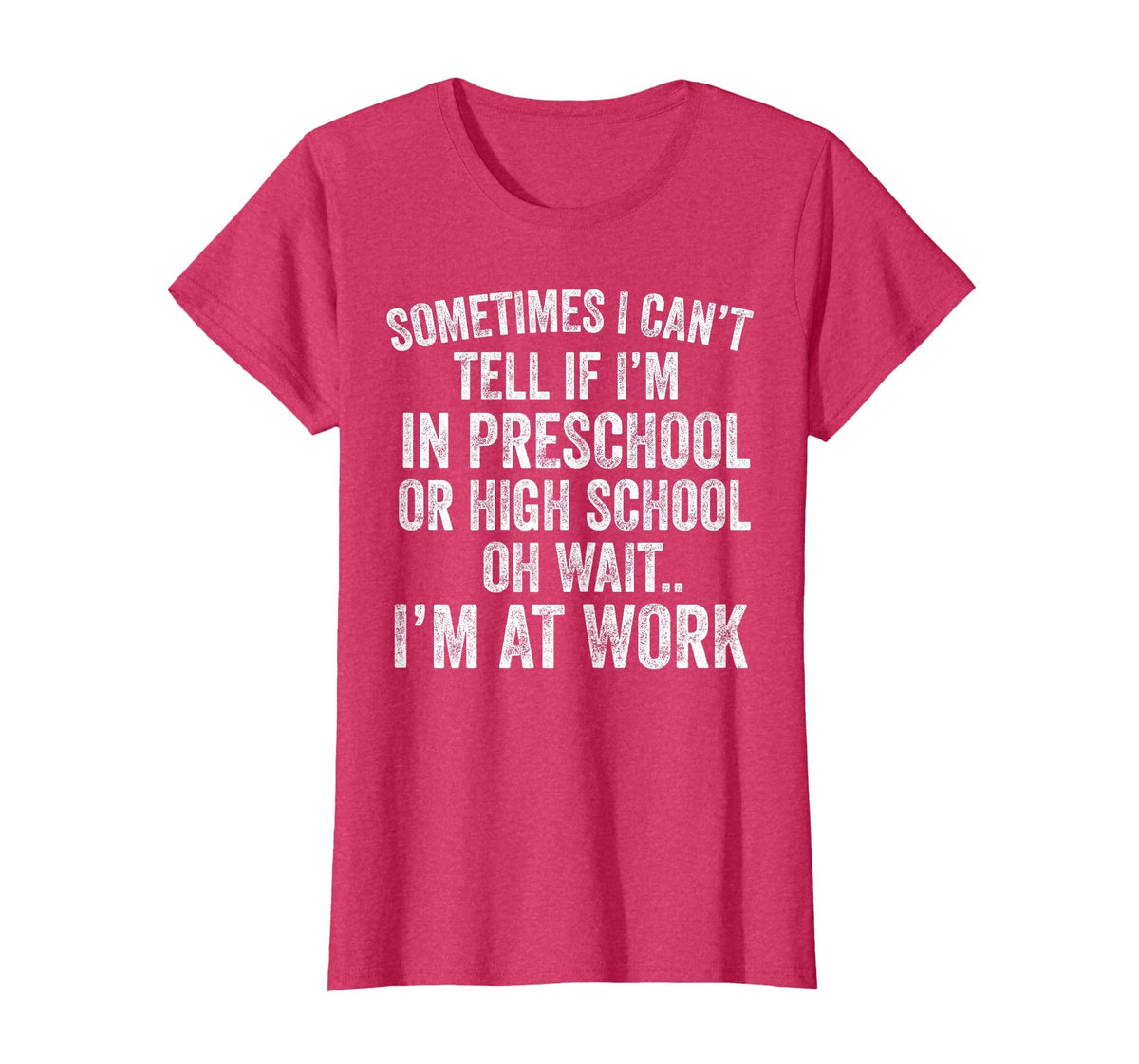 Oh Wait I’m At Work Funny Sarcastic Saying T-Shirt