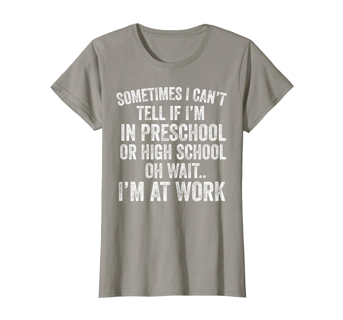 Oh Wait I’m At Work Funny Sarcastic Saying T-Shirt