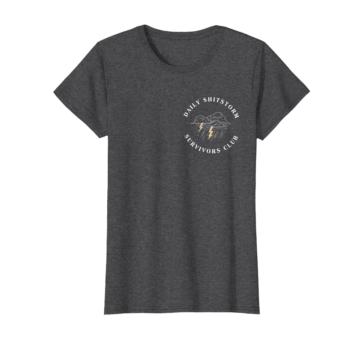 Daily Shitstorm Survivors Club Funny Sarcastic Coworker Gag T-Shirt