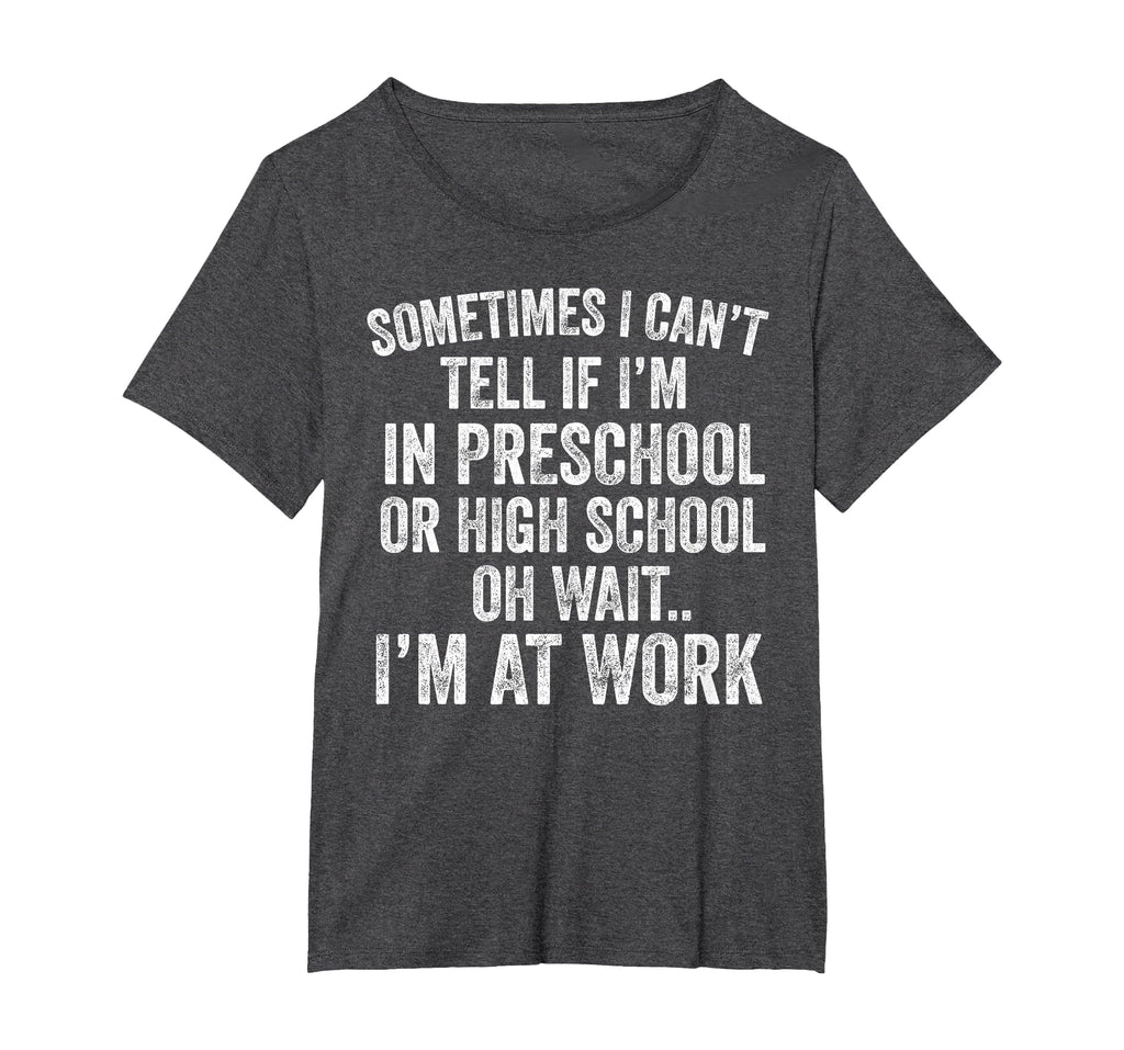 Oh Wait I’m At Work Funny Sarcastic Saying T-Shirt