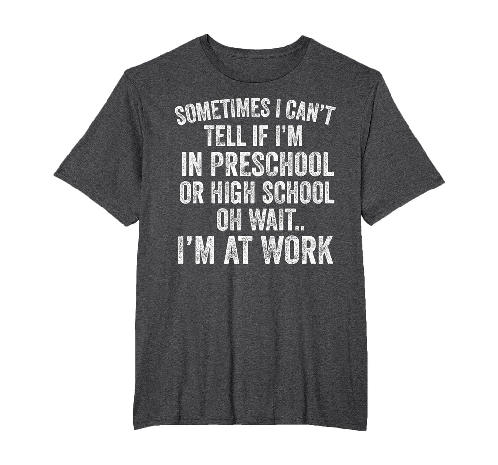 Oh Wait I’m At Work Funny Sarcastic Saying T-Shirt