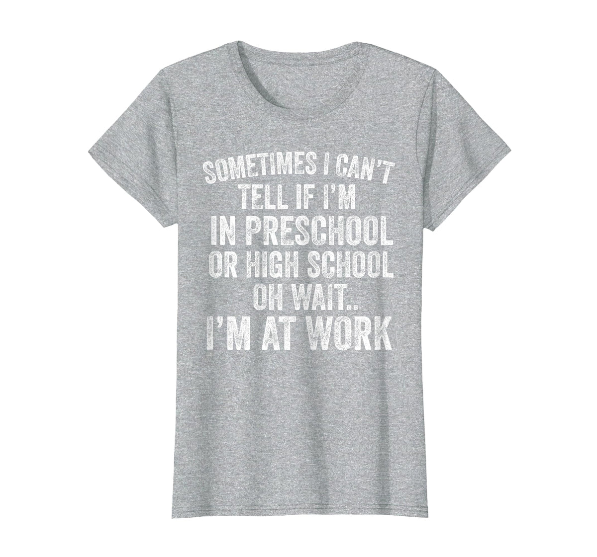 Oh Wait I’m At Work Funny Sarcastic Saying T-Shirt