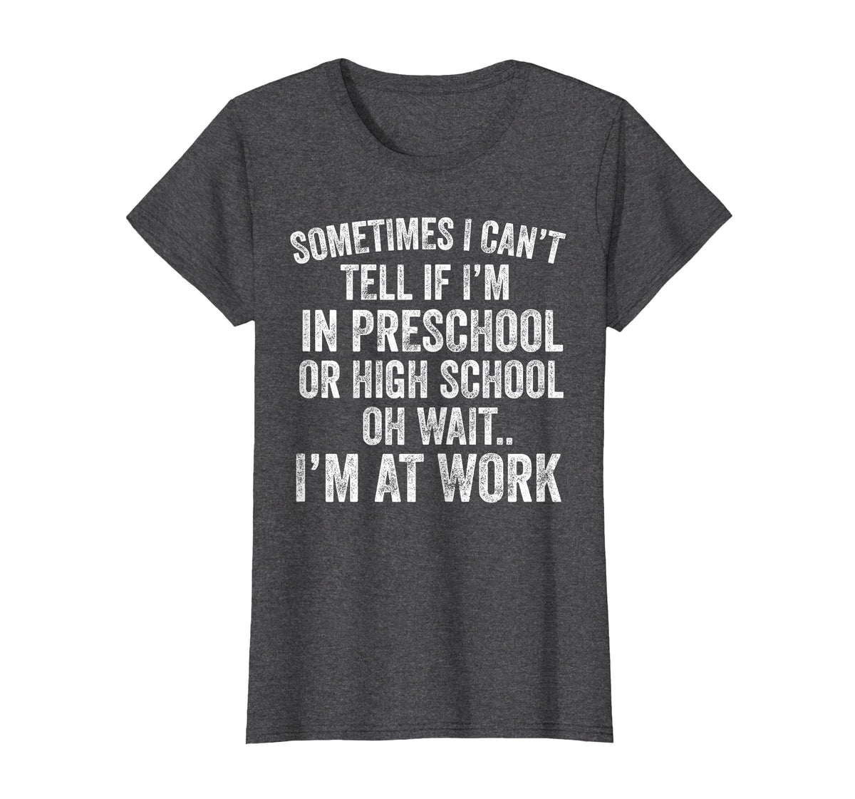 Oh Wait I’m At Work Funny Sarcastic Saying T-Shirt