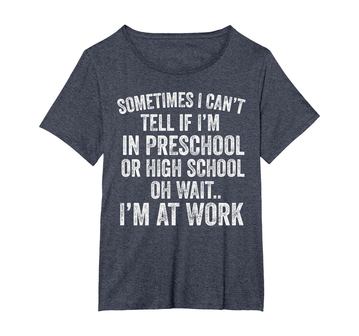 Oh Wait I’m At Work Funny Sarcastic Saying T-Shirt