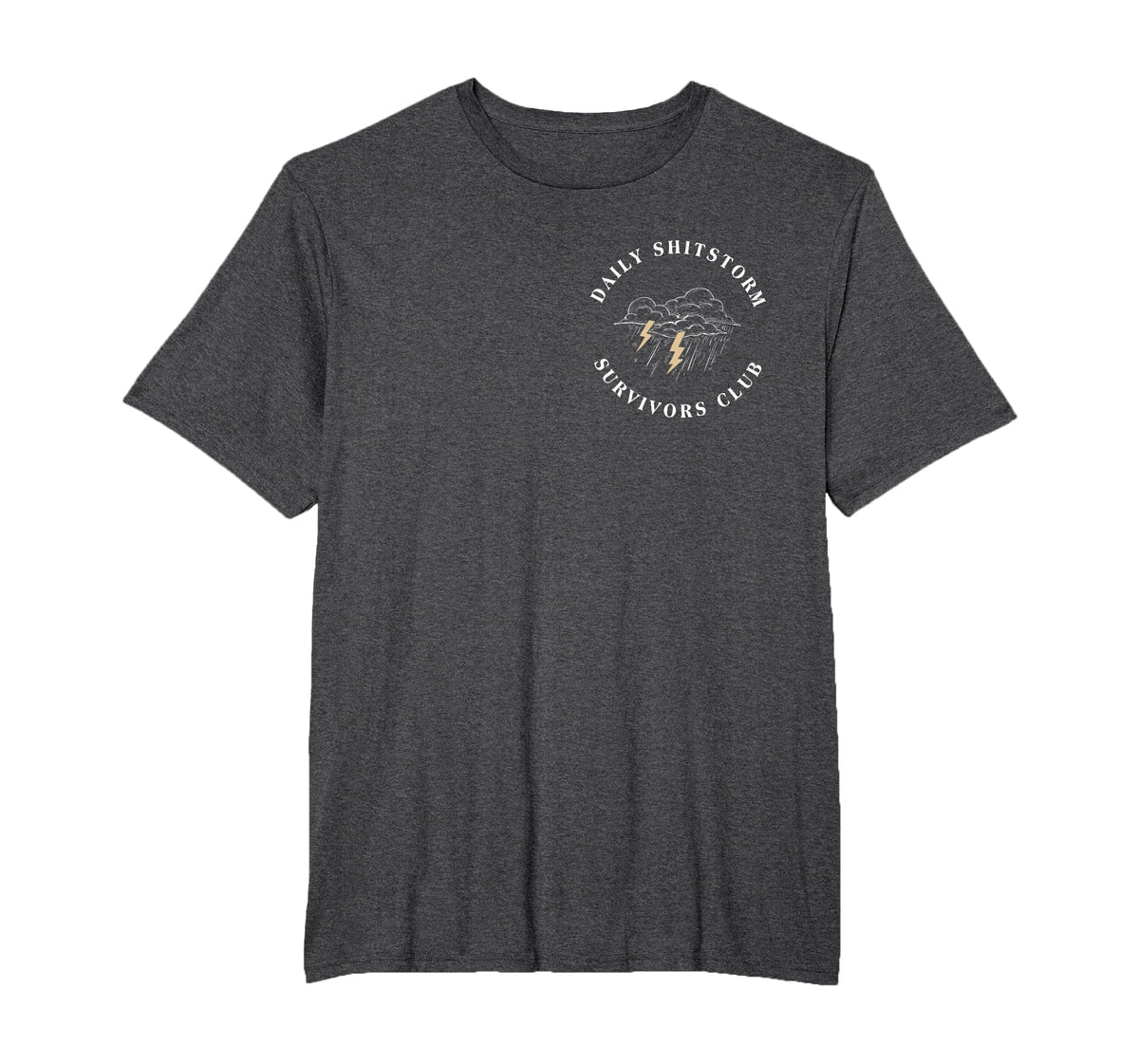 Daily Shitstorm Survivors Club Funny Sarcastic Coworker Gag T-Shirt