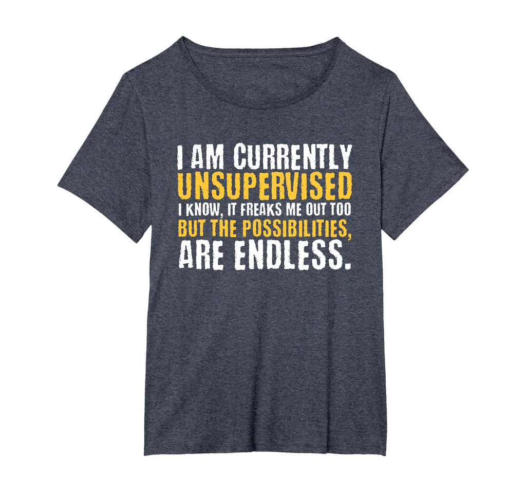 I'm Currently Unsupervised Funny Sarcastic T-Shirt