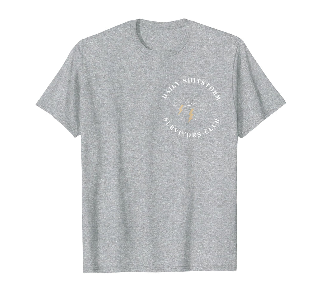Daily Shitstorm Survivors Club Funny Sarcastic Coworker Gag T-Shirt