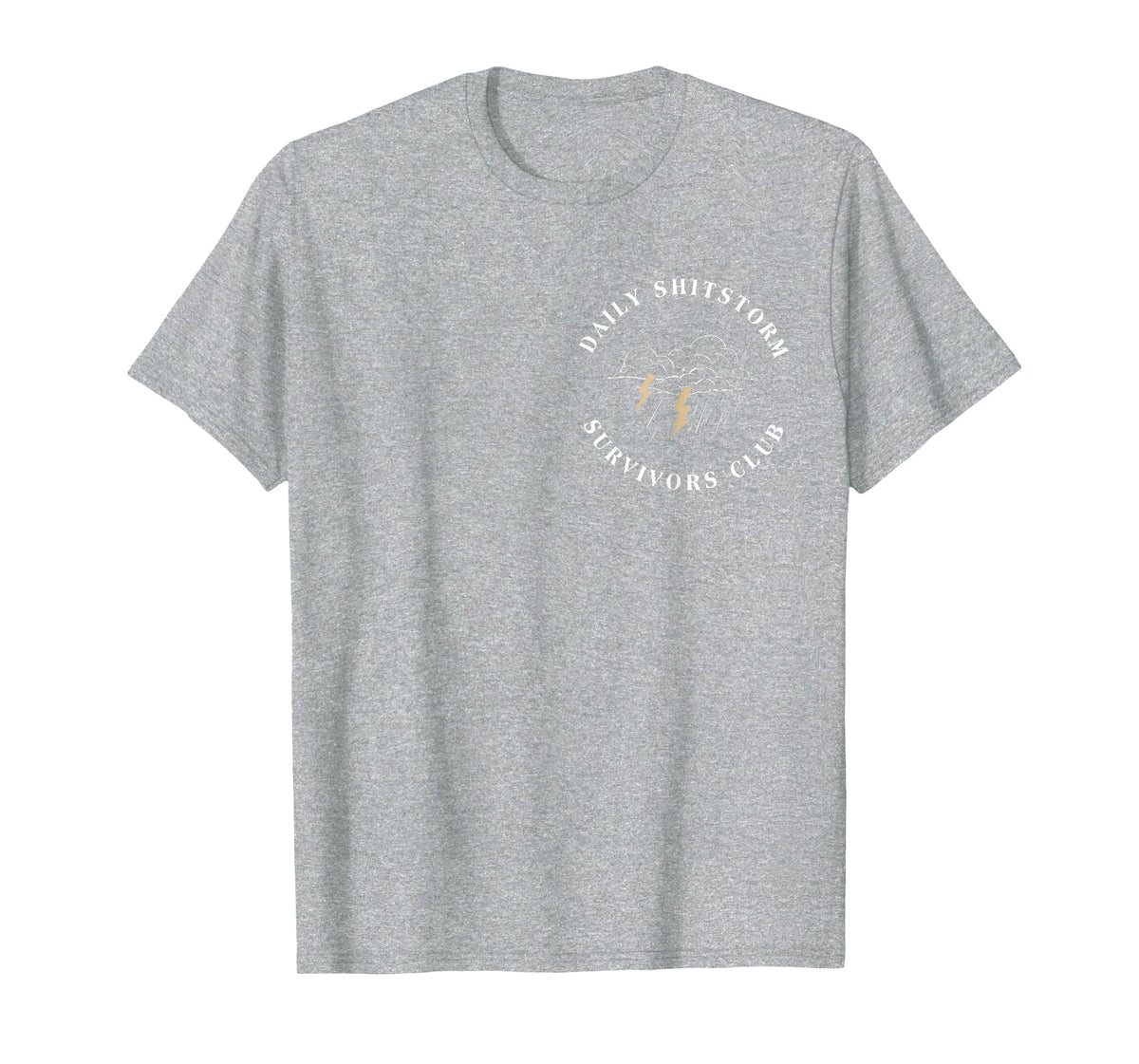 Daily Shitstorm Survivors Club Funny Sarcastic Coworker Gag T-Shirt