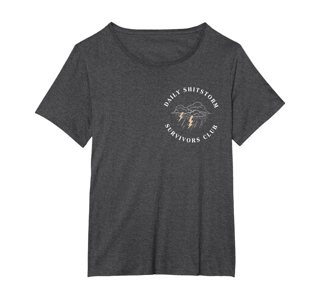 Daily Shitstorm Survivors Club Funny Sarcastic Coworker Gag T-Shirt