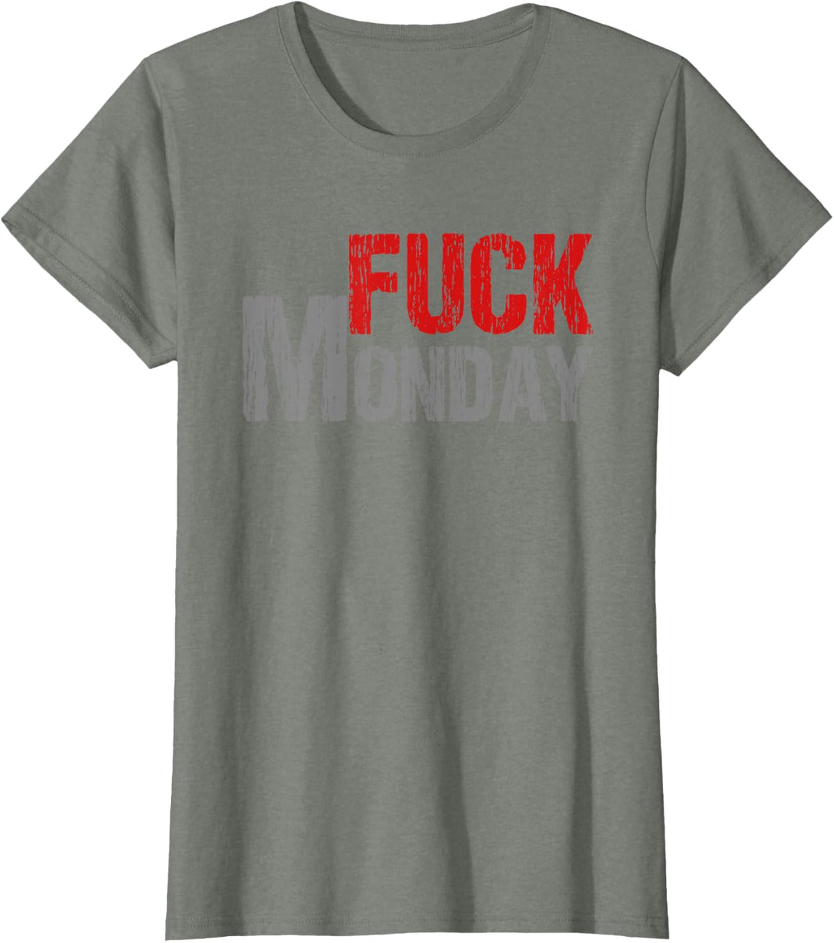 Fuck Monday | Vulgar Adult Language Monday Mood T-Shirt T-Shirt